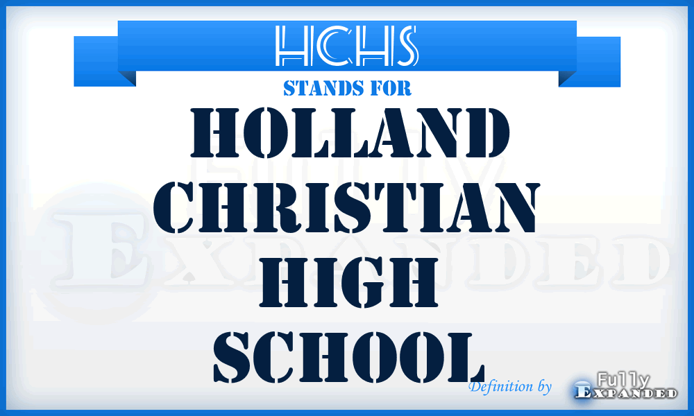 HCHS - Holland Christian High School