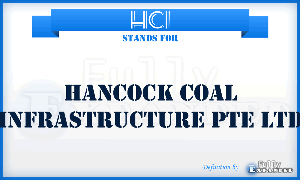 HCI - Hancock Coal Infrastructure Pte Ltd
