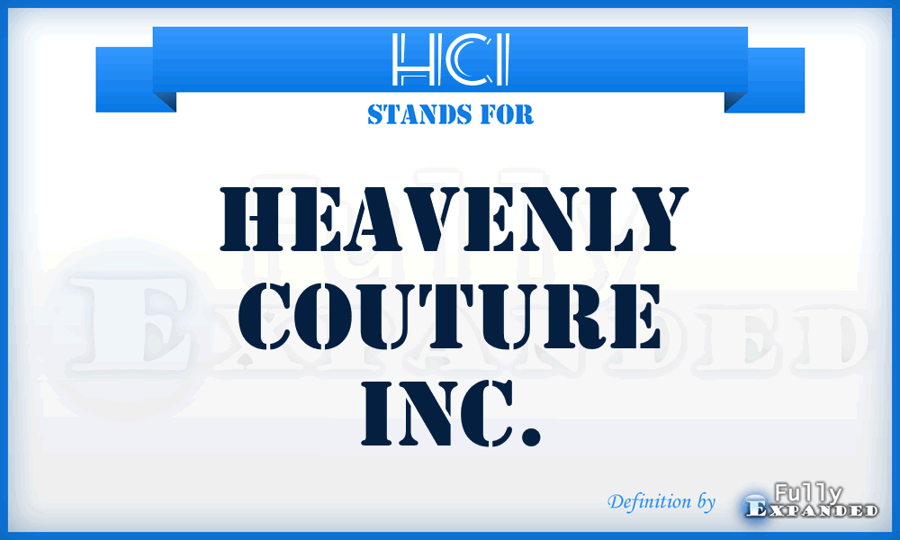 HCI - Heavenly Couture Inc.