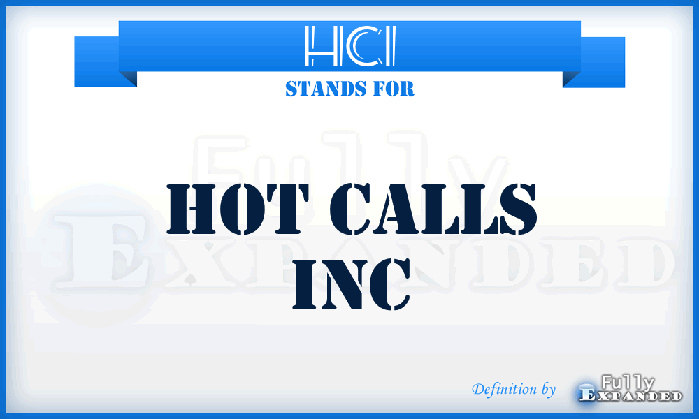 HCI - Hot Calls Inc