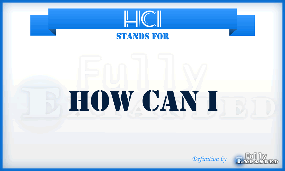 HCI - How Can I