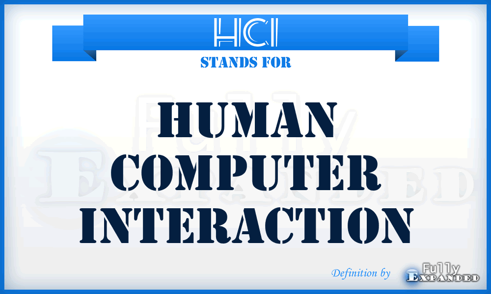 HCI - human computer interaction