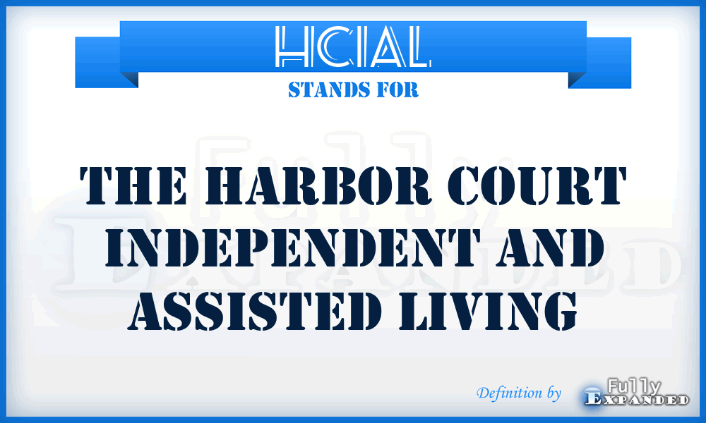 HCIAL - The Harbor Court Independent and Assisted Living