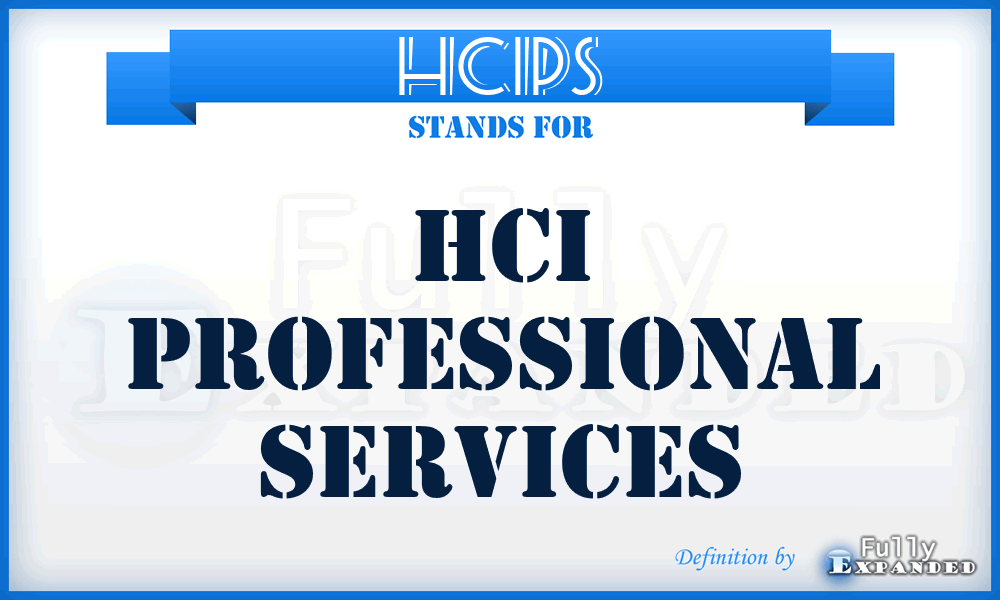 HCIPS - HCI Professional Services