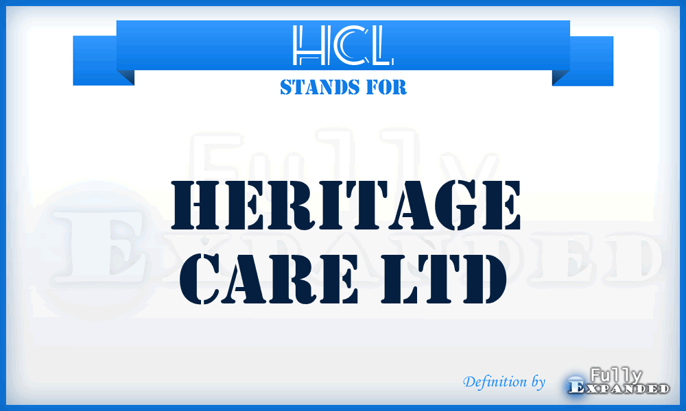 HCL - Heritage Care Ltd