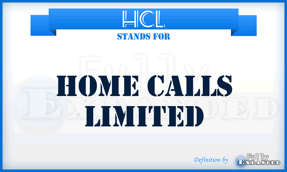 HCL - Home Calls Limited