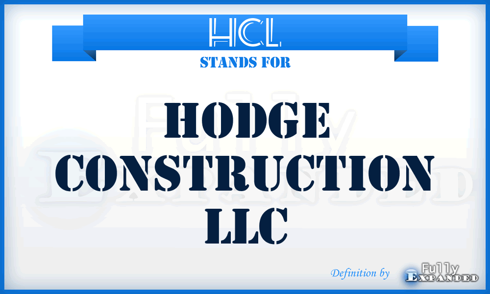 HCL - Hodge Construction LLC