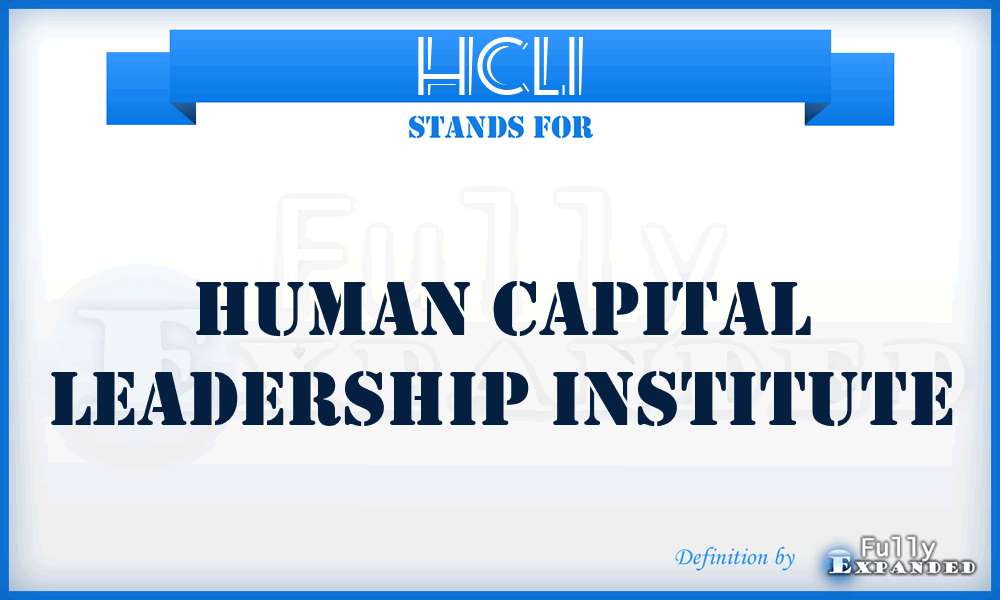 HCLI - Human Capital Leadership Institute