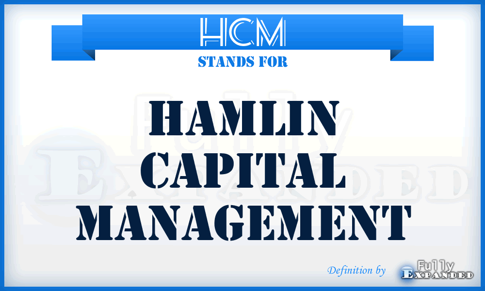 HCM - Hamlin Capital Management