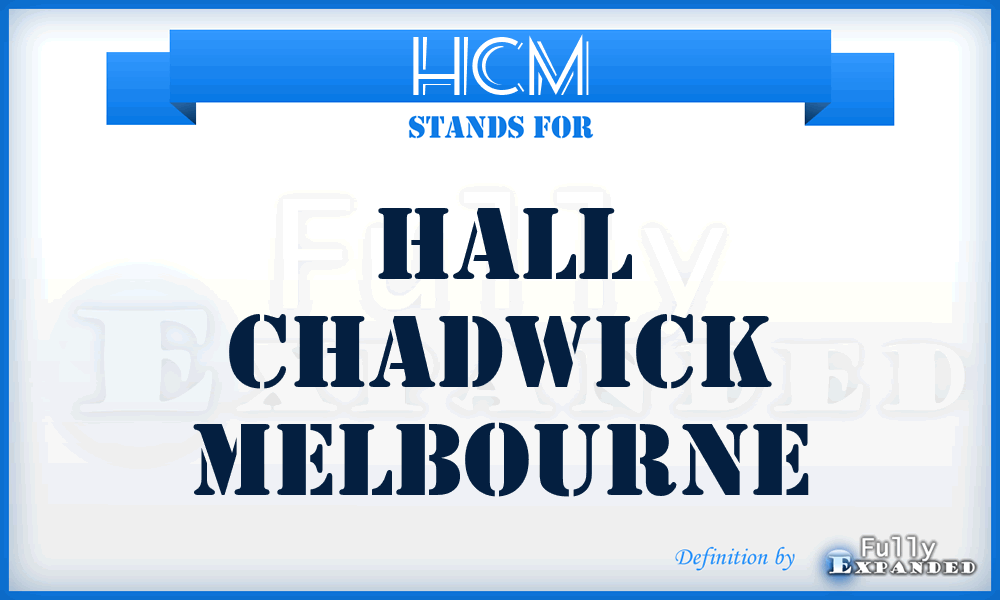 HCM - Hall Chadwick Melbourne