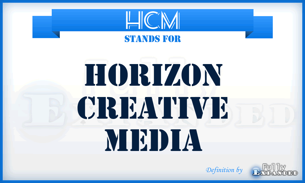 HCM - Horizon Creative Media