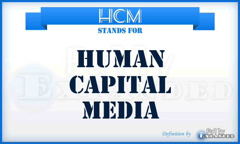 HCM - Human Capital Media