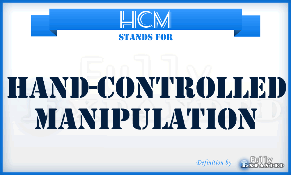 HCM - hand-controlled manipulation