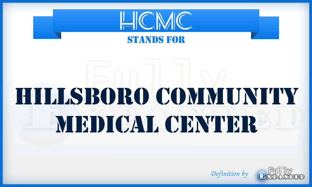 HCMC - Hillsboro Community Medical Center