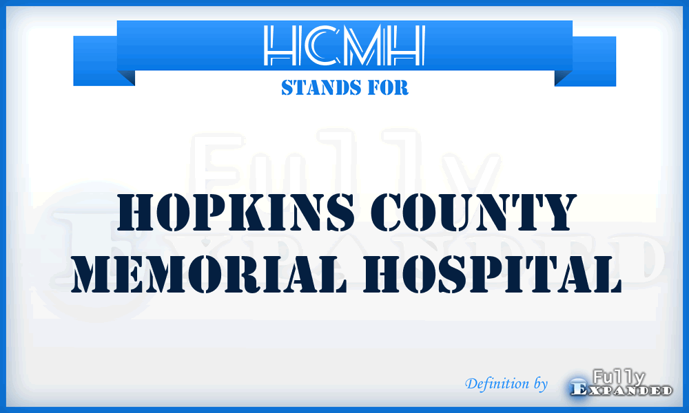 HCMH - Hopkins County Memorial Hospital