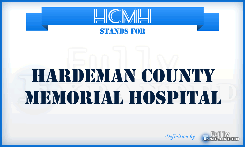 HCMH - Hardeman County Memorial Hospital