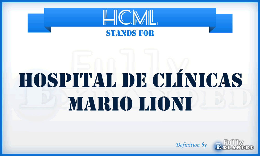 HCML - Hospital de Clínicas Mario Lioni