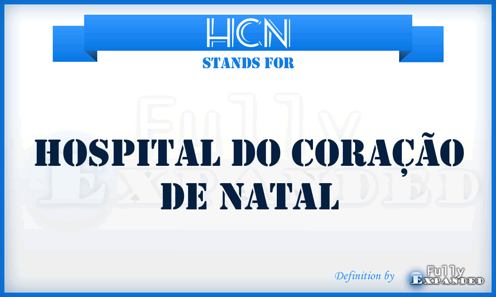 HCN - Hospital do Coração de Natal