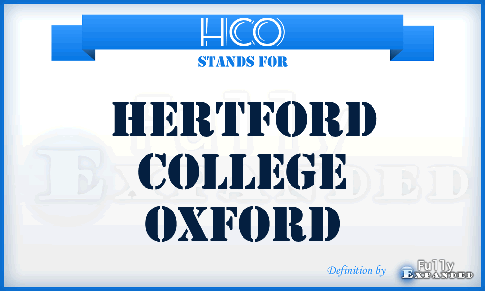 HCO - Hertford College Oxford
