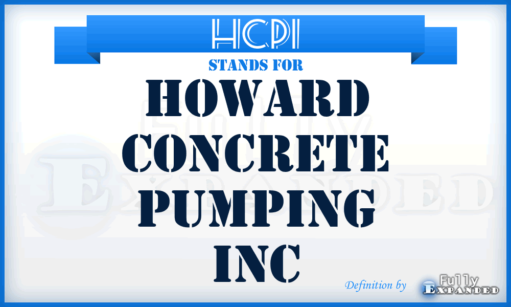 HCPI - Howard Concrete Pumping Inc