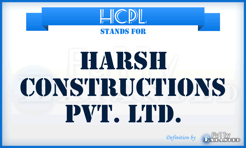 HCPL - Harsh Constructions Pvt. Ltd.