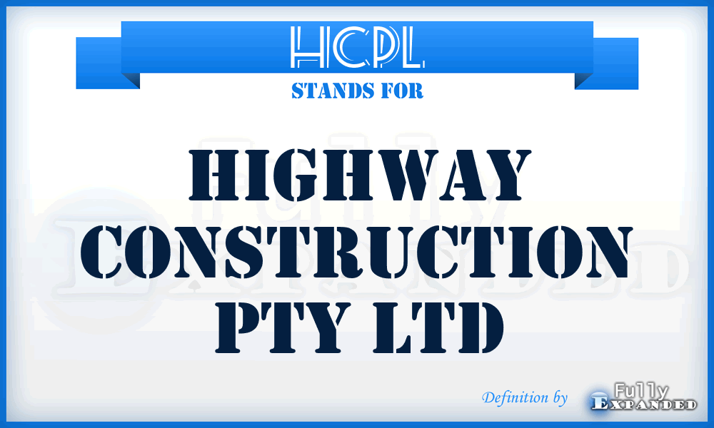 HCPL - Highway Construction Pty Ltd