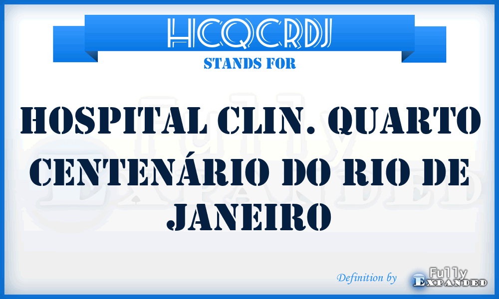 HCQCRDJ - Hospital Clin. Quarto Centenário do Rio De Janeiro