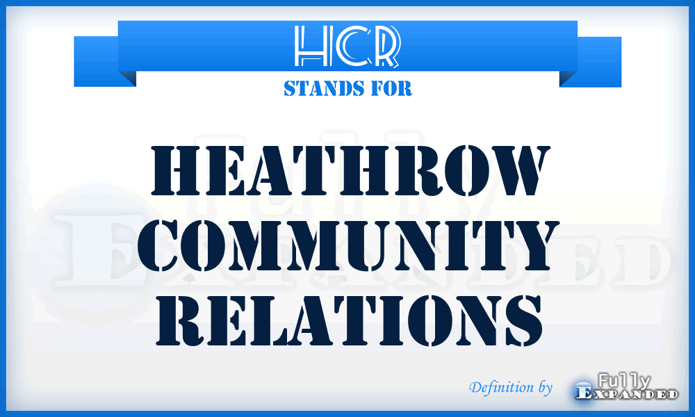 HCR - Heathrow Community Relations