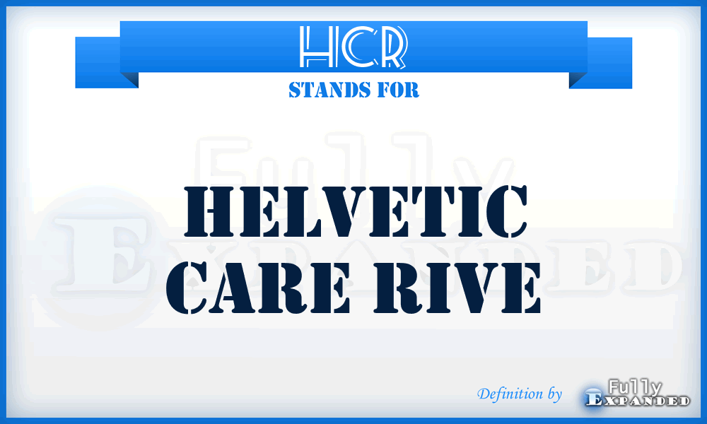 HCR - Helvetic Care Rive