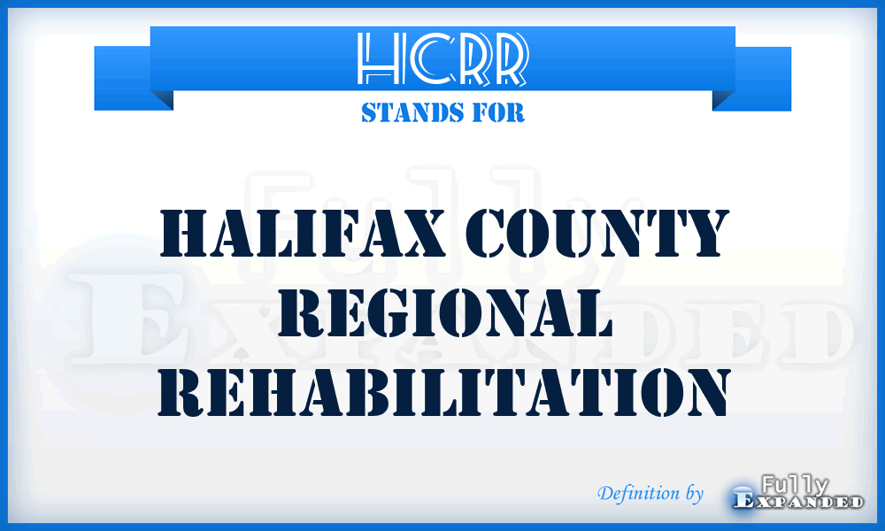 HCRR - Halifax County Regional Rehabilitation