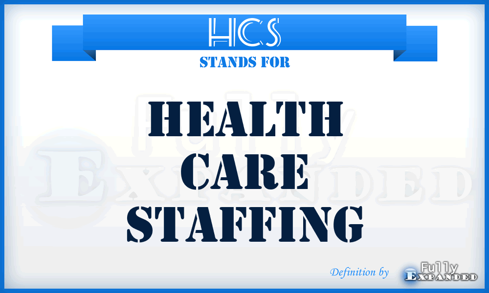 HCS - Health Care Staffing