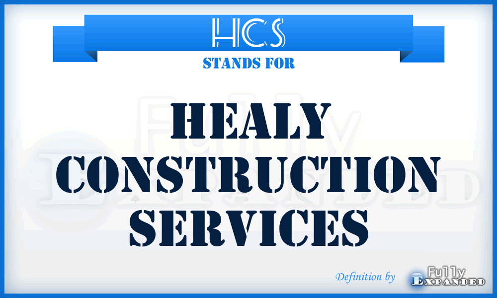 HCS - Healy Construction Services