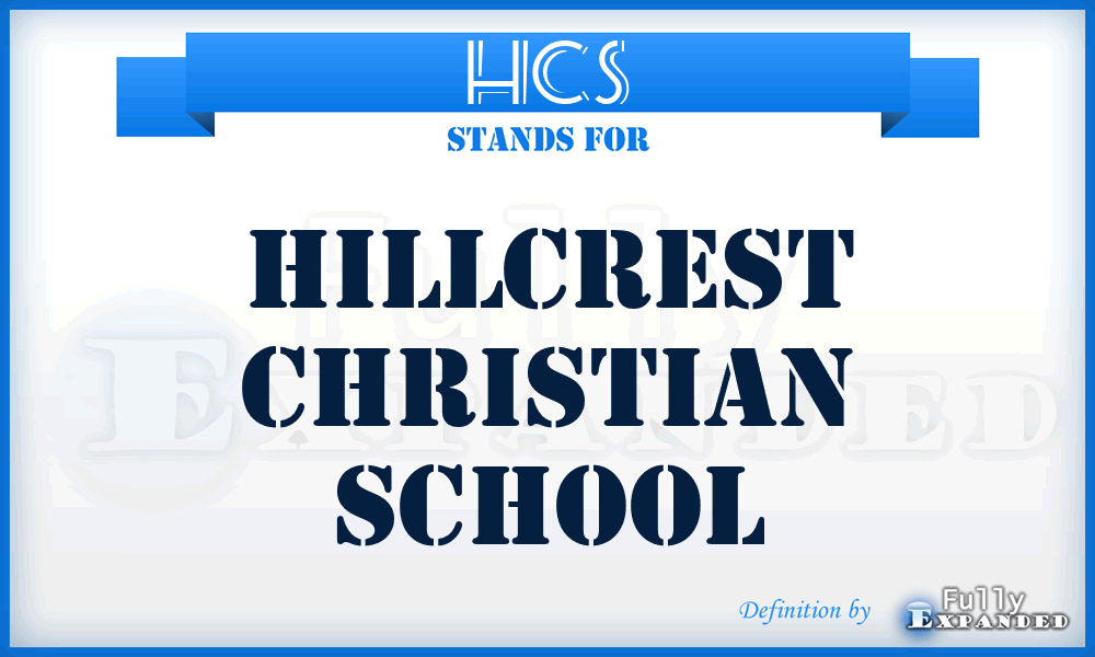 HCS - Hillcrest Christian School