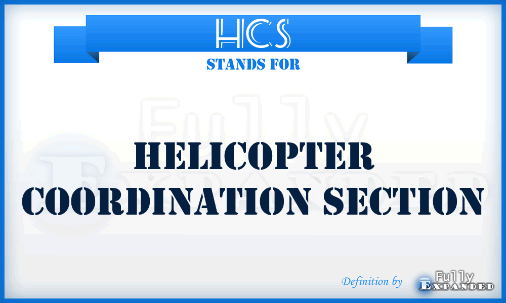 HCS - helicopter coordination section