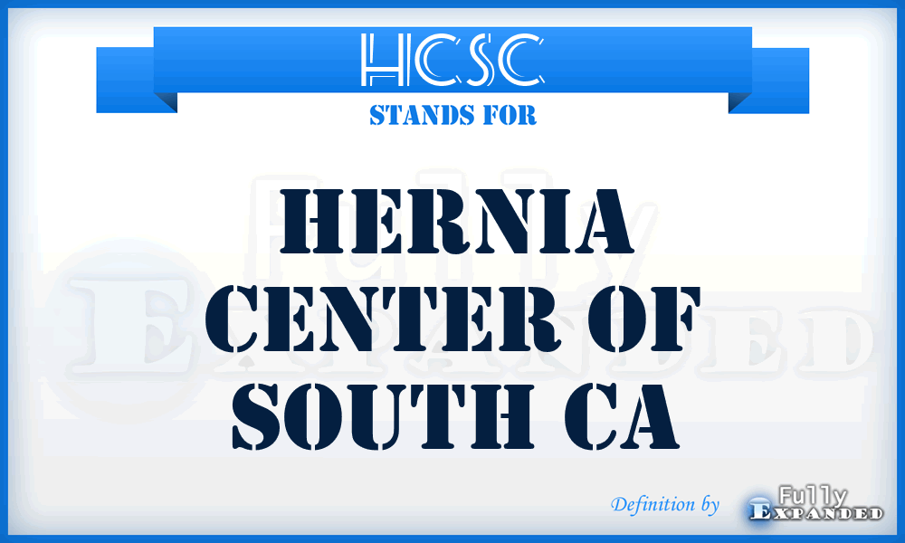 HCSC - Hernia Center of South Ca