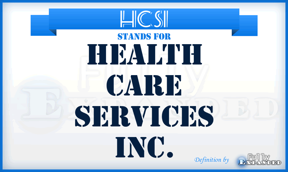 HCSI - Health Care Services Inc.