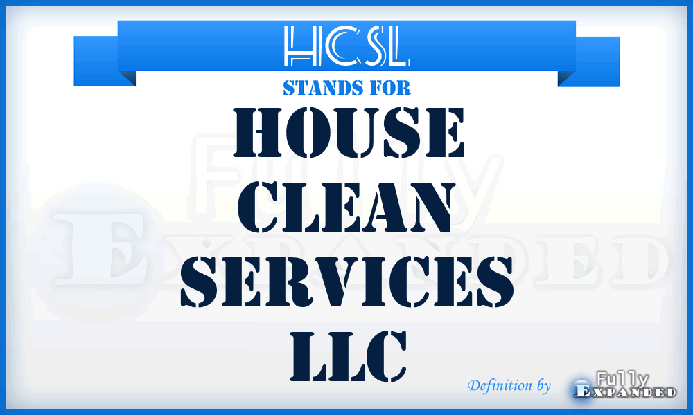 HCSL - House Clean Services LLC