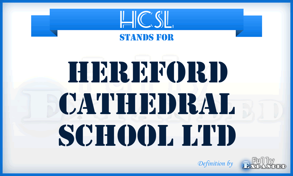 HCSL - Hereford Cathedral School Ltd
