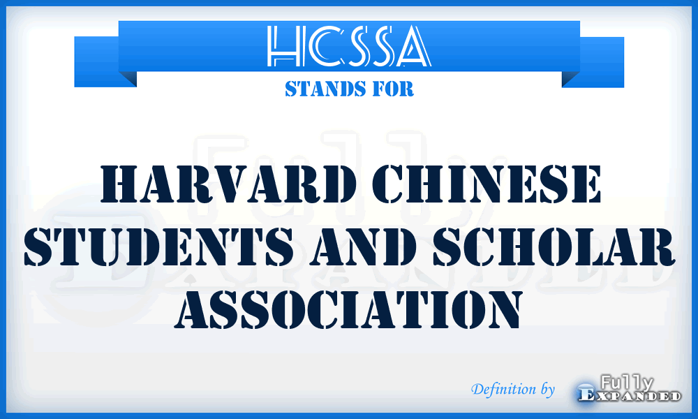 HCSSA - Harvard Chinese Students And Scholar Association