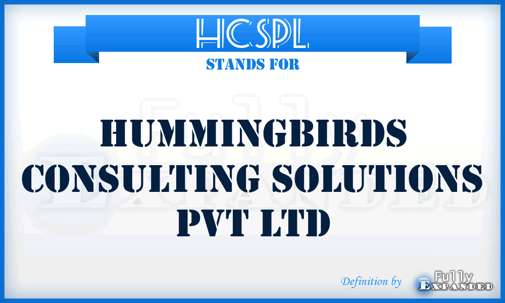HCSPL - Hummingbirds Consulting Solutions Pvt Ltd