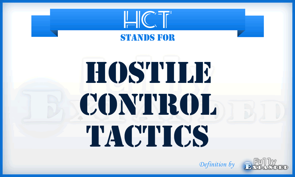 HCT - Hostile Control Tactics