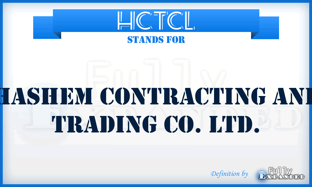 HCTCL - Hashem Contracting and Trading Co. Ltd.