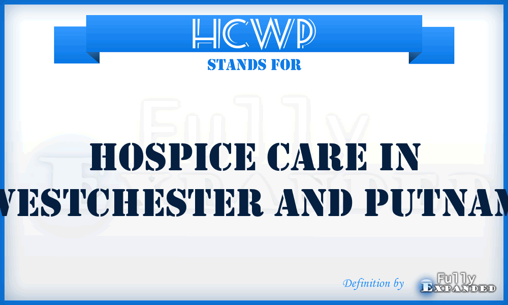 HCWP - Hospice Care in Westchester and Putnam