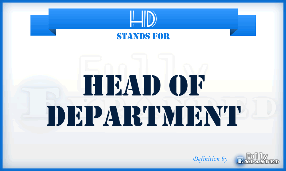 HD - Head of Department