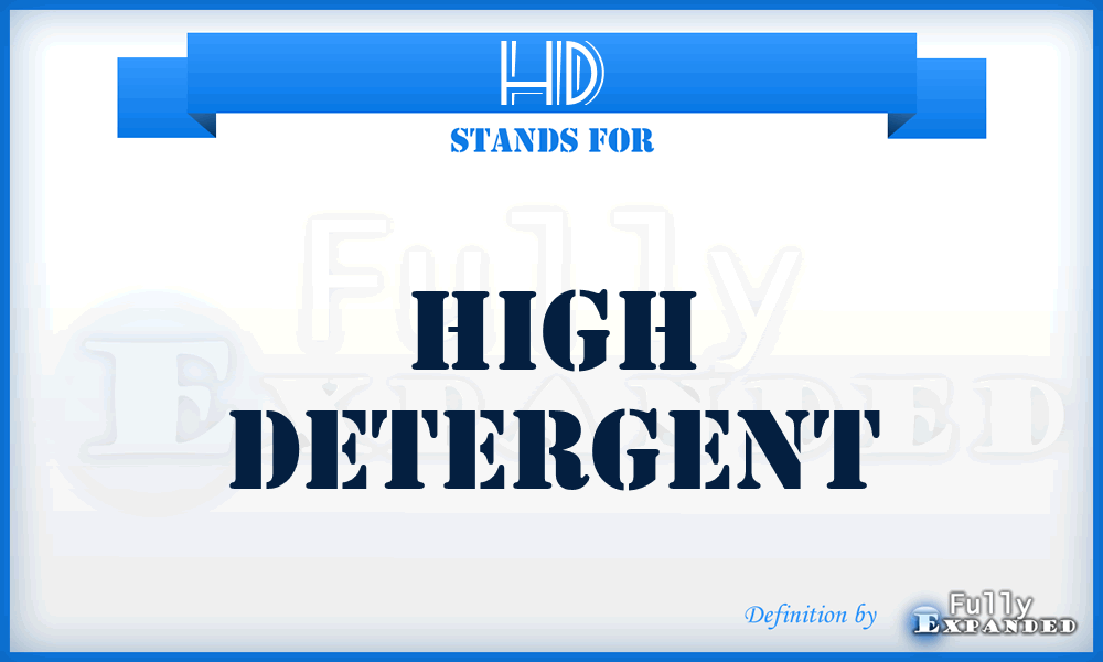 HD - High Detergent