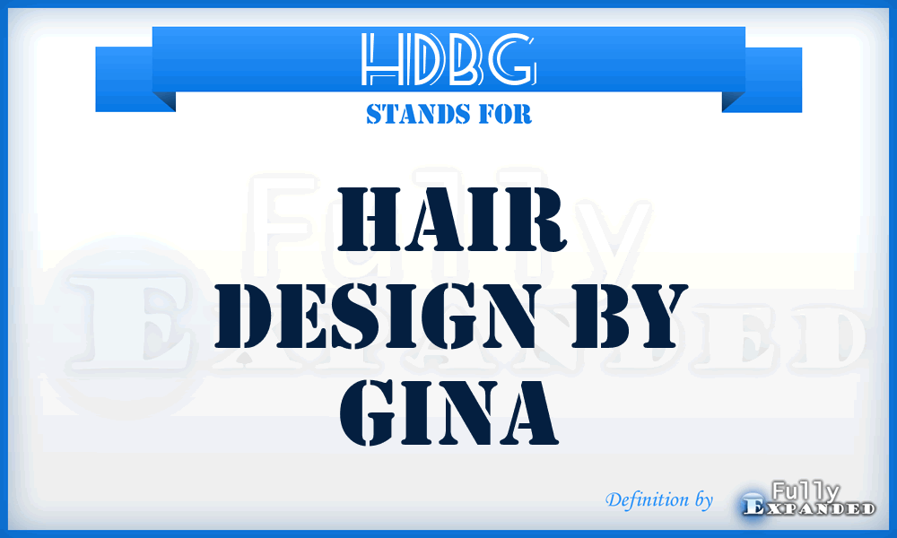 HDBG - Hair Design By Gina