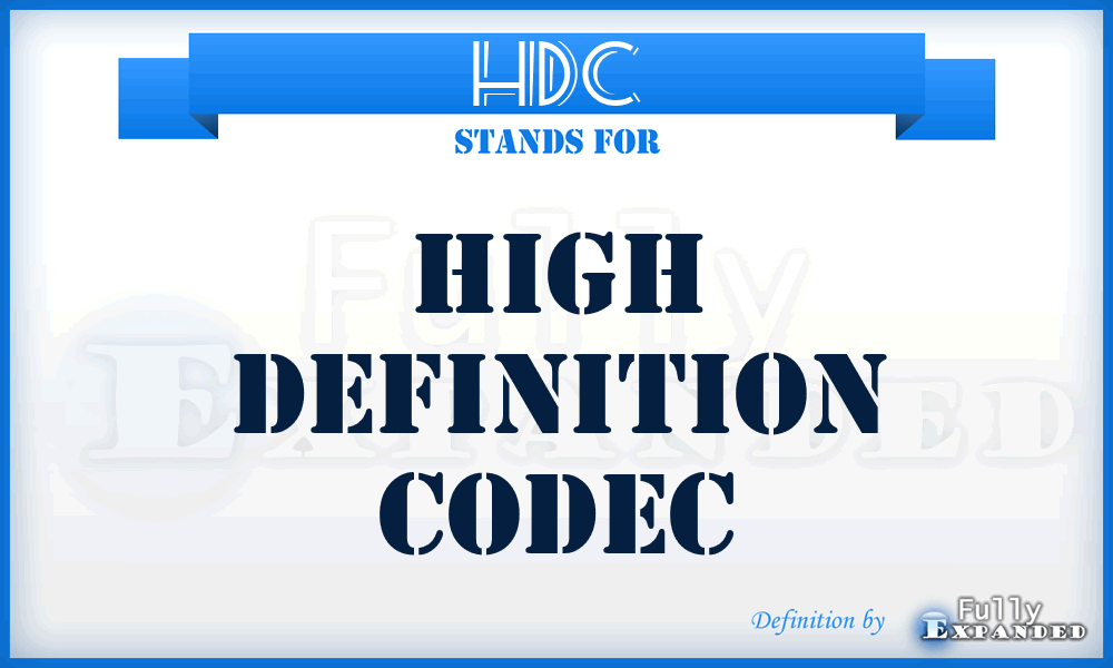 HDC - High Definition Codec