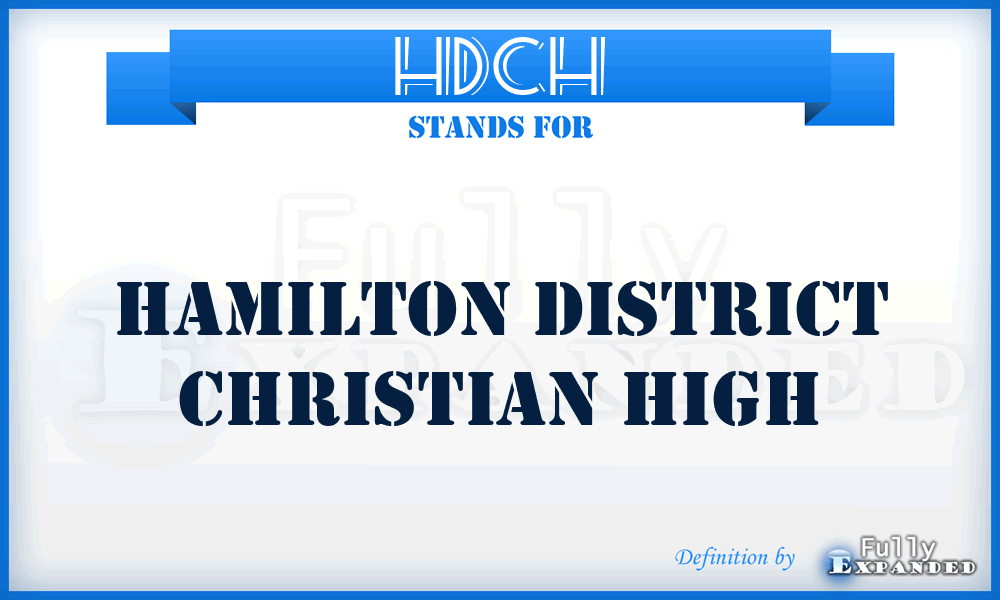 HDCH - Hamilton District Christian High