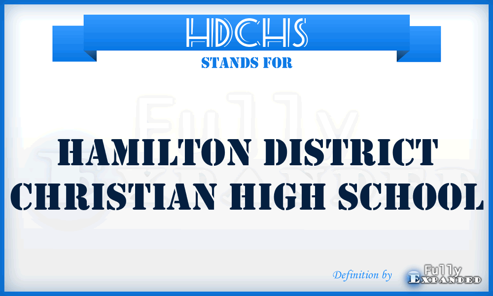 HDCHS - Hamilton District Christian High School