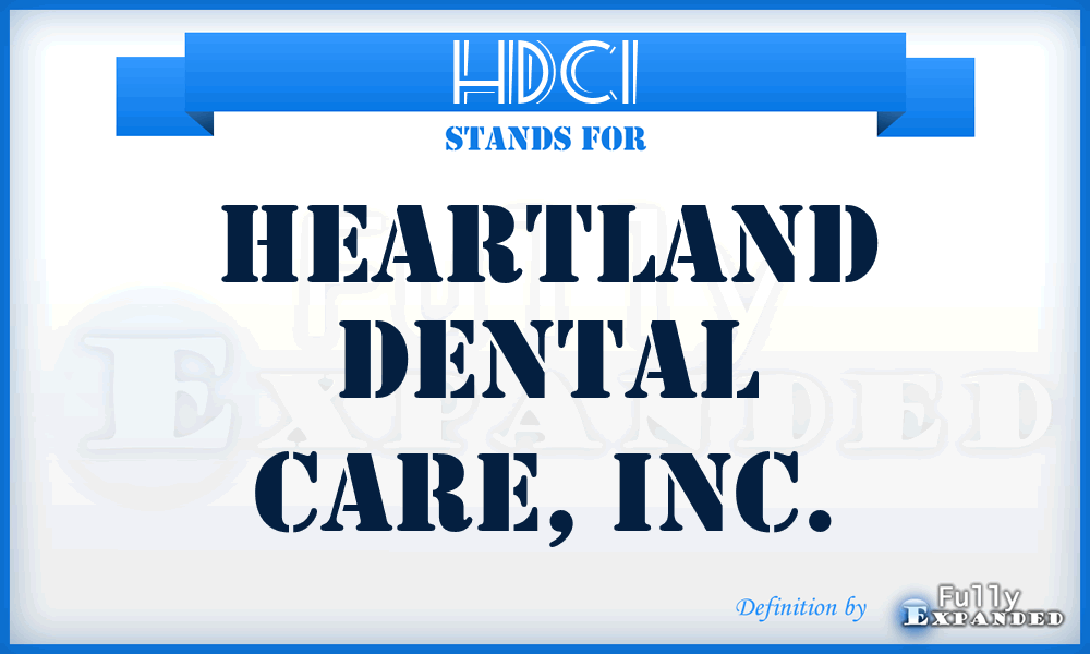 HDCI - Heartland Dental Care, Inc.